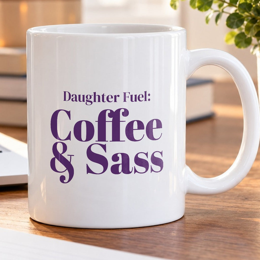 Daughter Coffee Mug Funny Gift Coffee Sass - photo 5