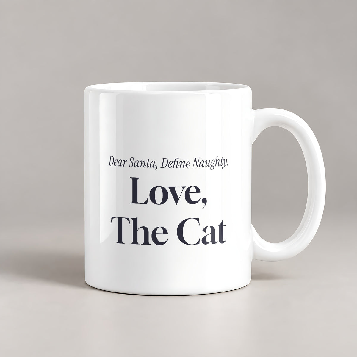 Funny Christmas Coffee Mug Dear Santa Define Naughty Love The Cat - photo 2