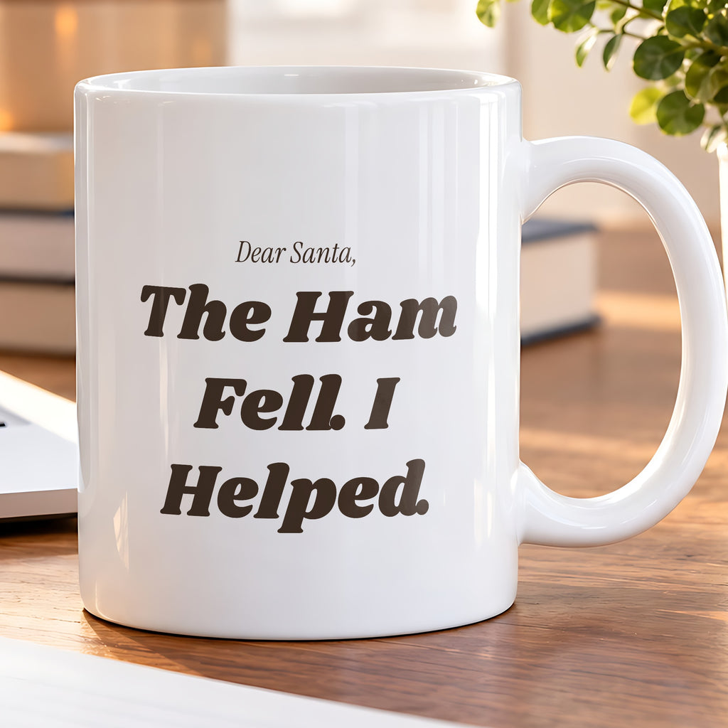 Funny Christmas Coffee Mug Dear Santa The Ham Fell I Helped Dog Letter - photo 5