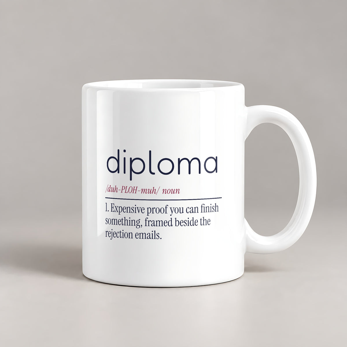Funny Graduate Coffee Mug Diploma Definition For College Grads - photo 2
