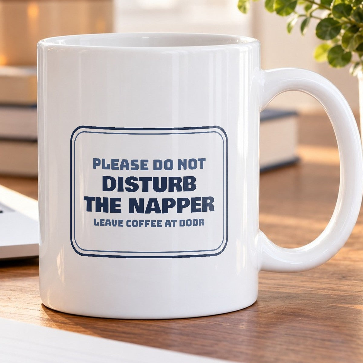 Funny Nap Coffee Mug Do Not Disturb The Napper Door Sign - photo 5