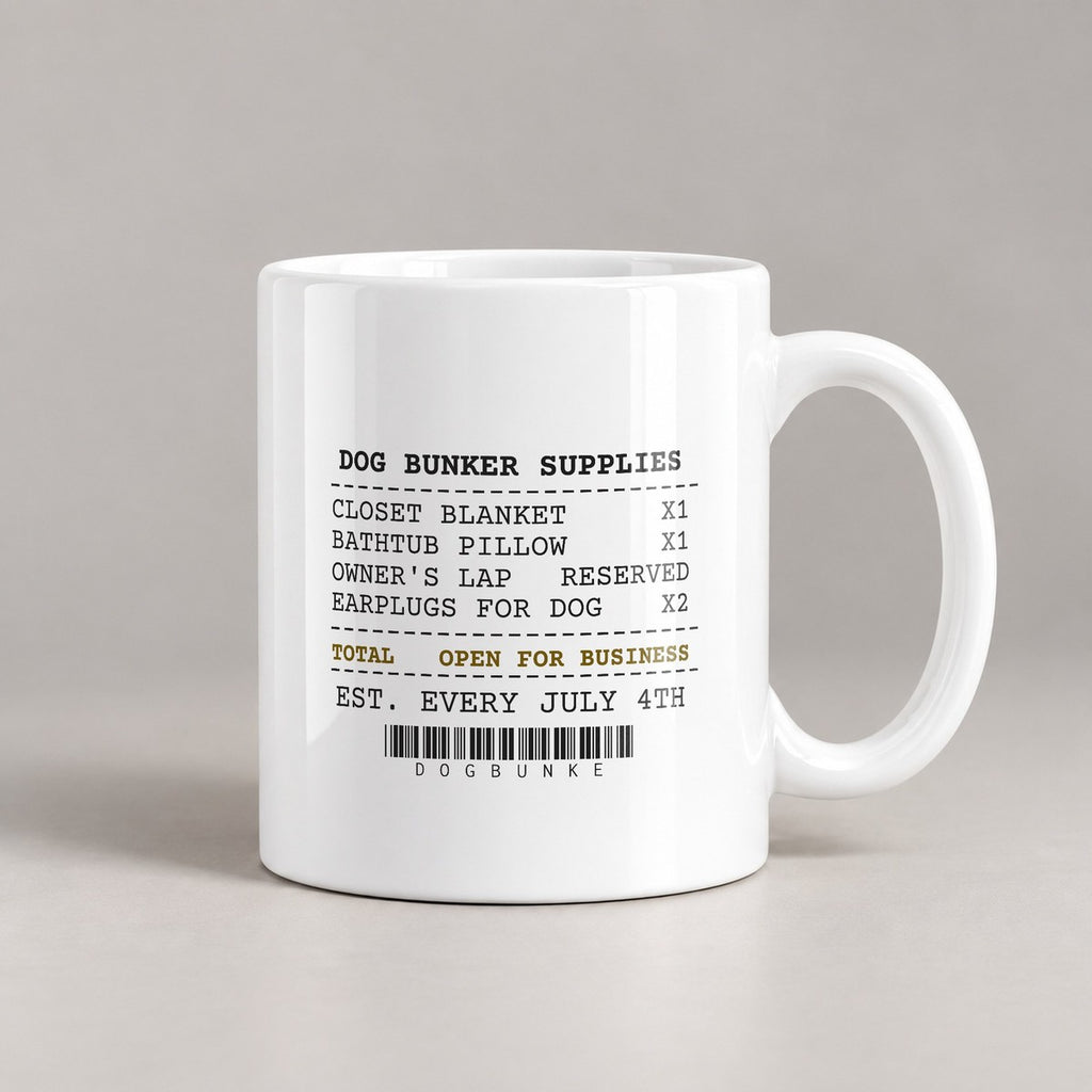 Funny Fireworks Dog Bunker Receipt Coffee Mug Hiding Spots For Owners - photo 1