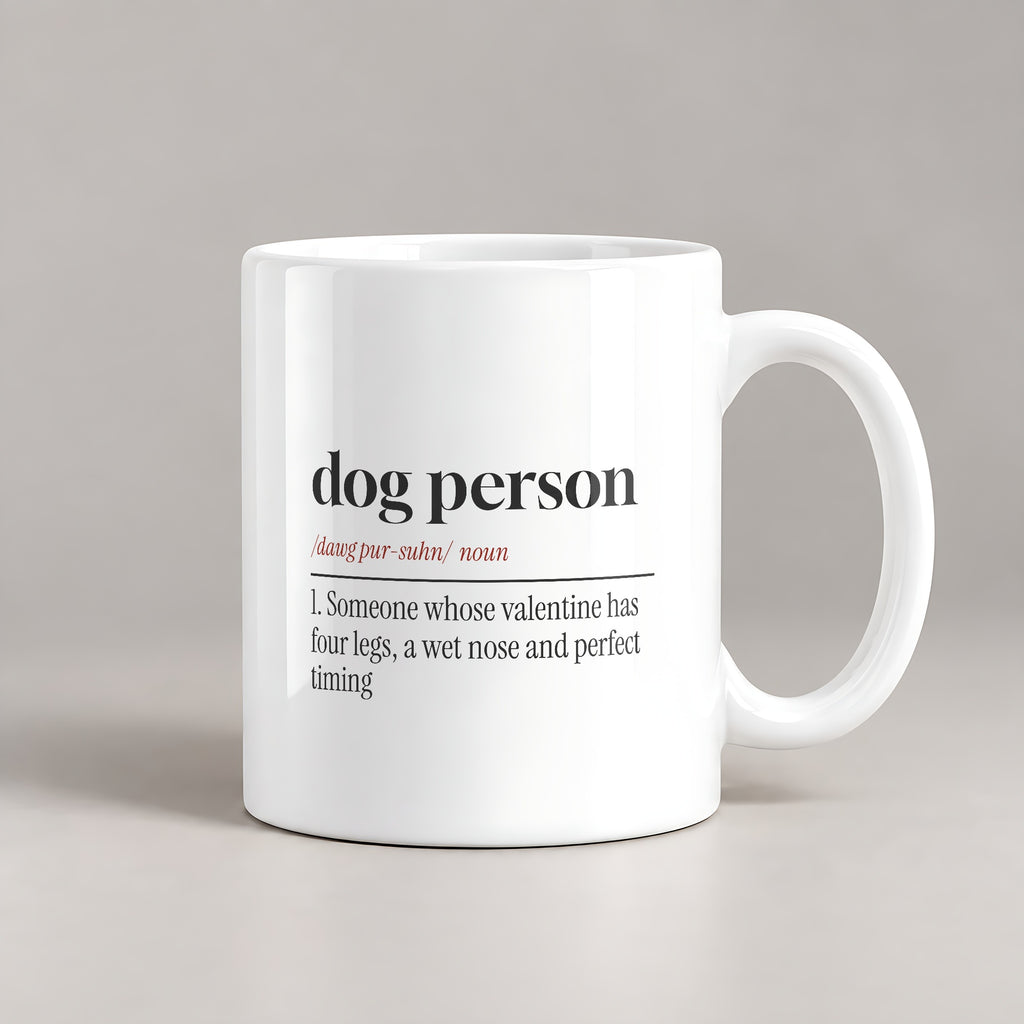 Funny Dog Valentine Coffee Mug Dog Person Definition For Dog Lovers - photo 1