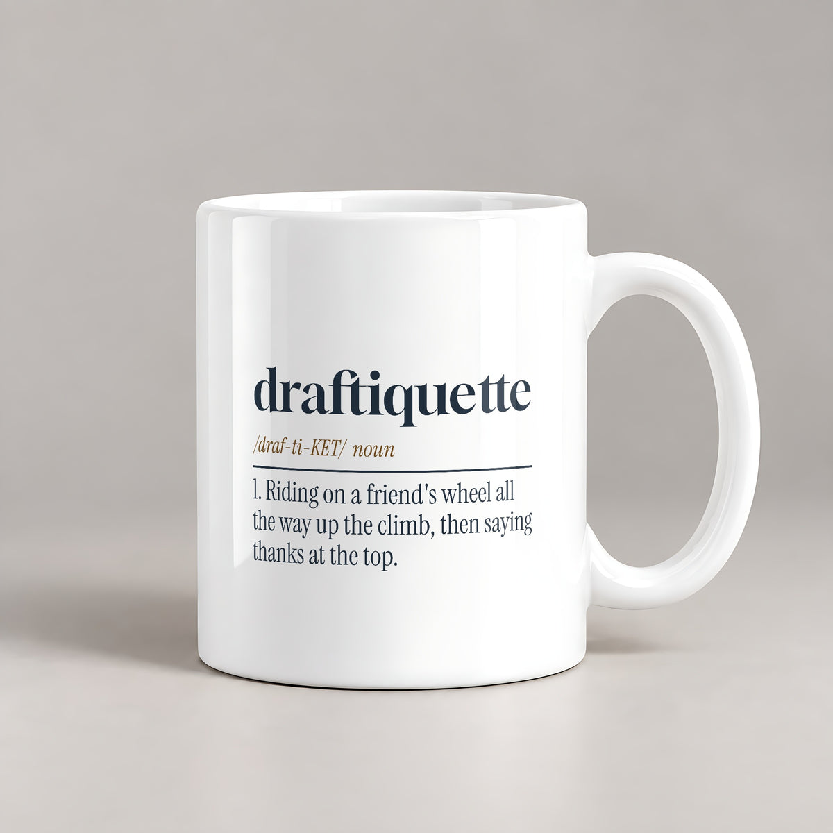 Funny Cycling Coffee Mug Draftiquette Definition For Cyclists - photo 2