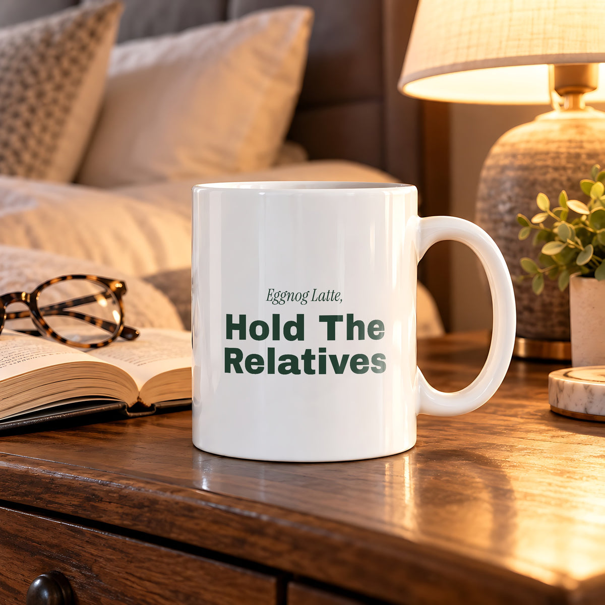 Funny Christmas Coffee Mug Eggnog Latte Hold The Relatives - photo 1