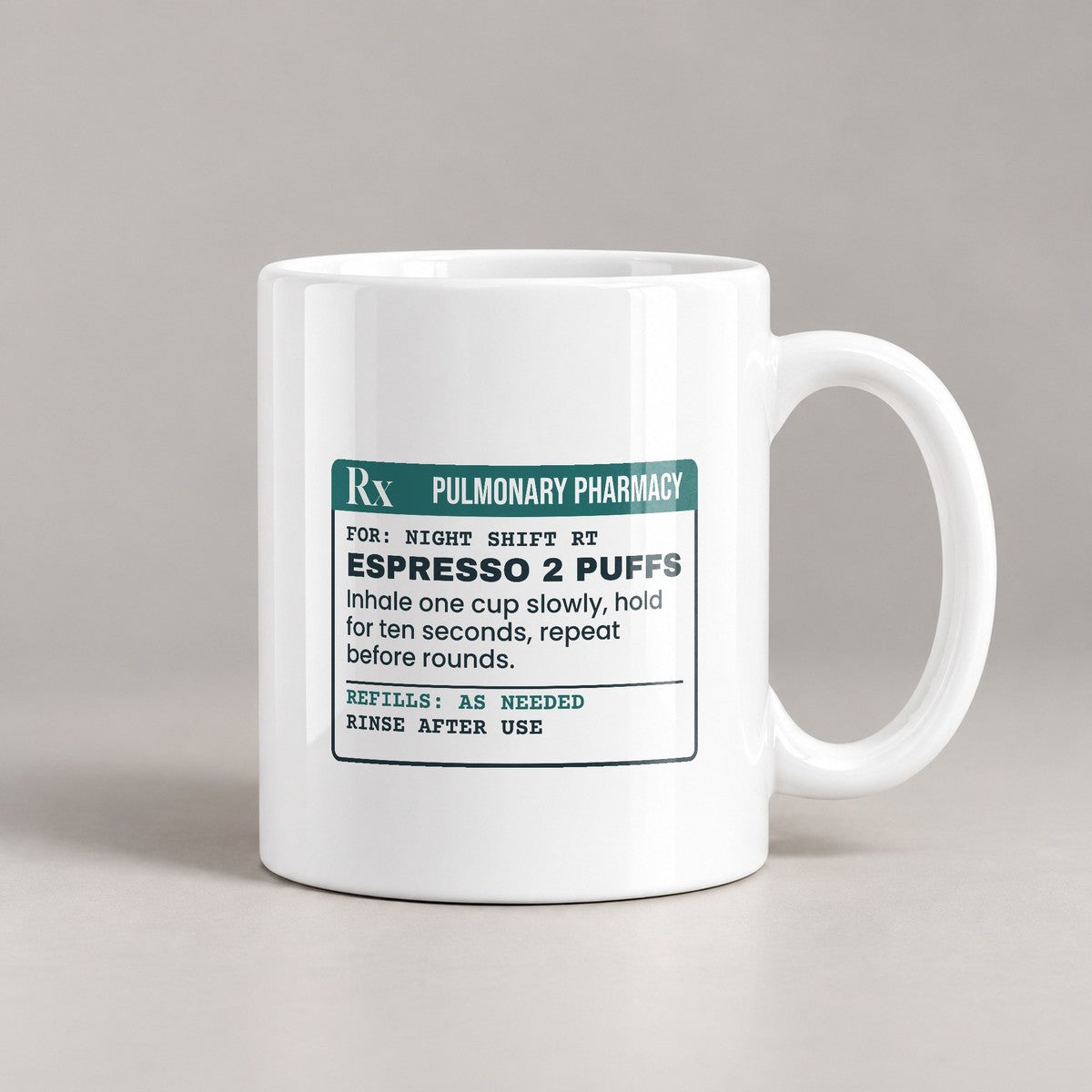 Funny Respiratory Therapist Coffee Mug Espresso 2 Puffs Hold Ten Seconds - photo 1