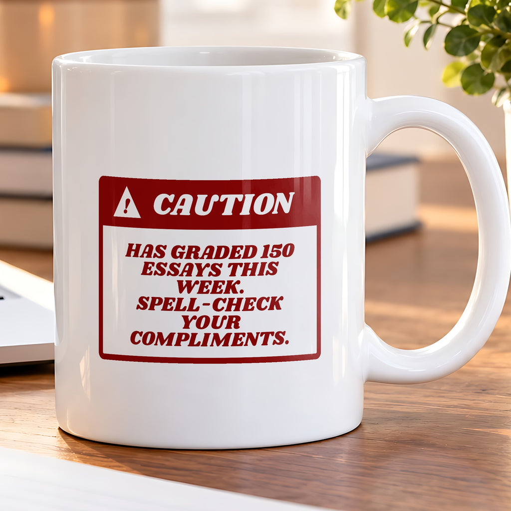 Funny Teacher Warning Coffee Mug 150 Essays Graded For Teachers - photo 5