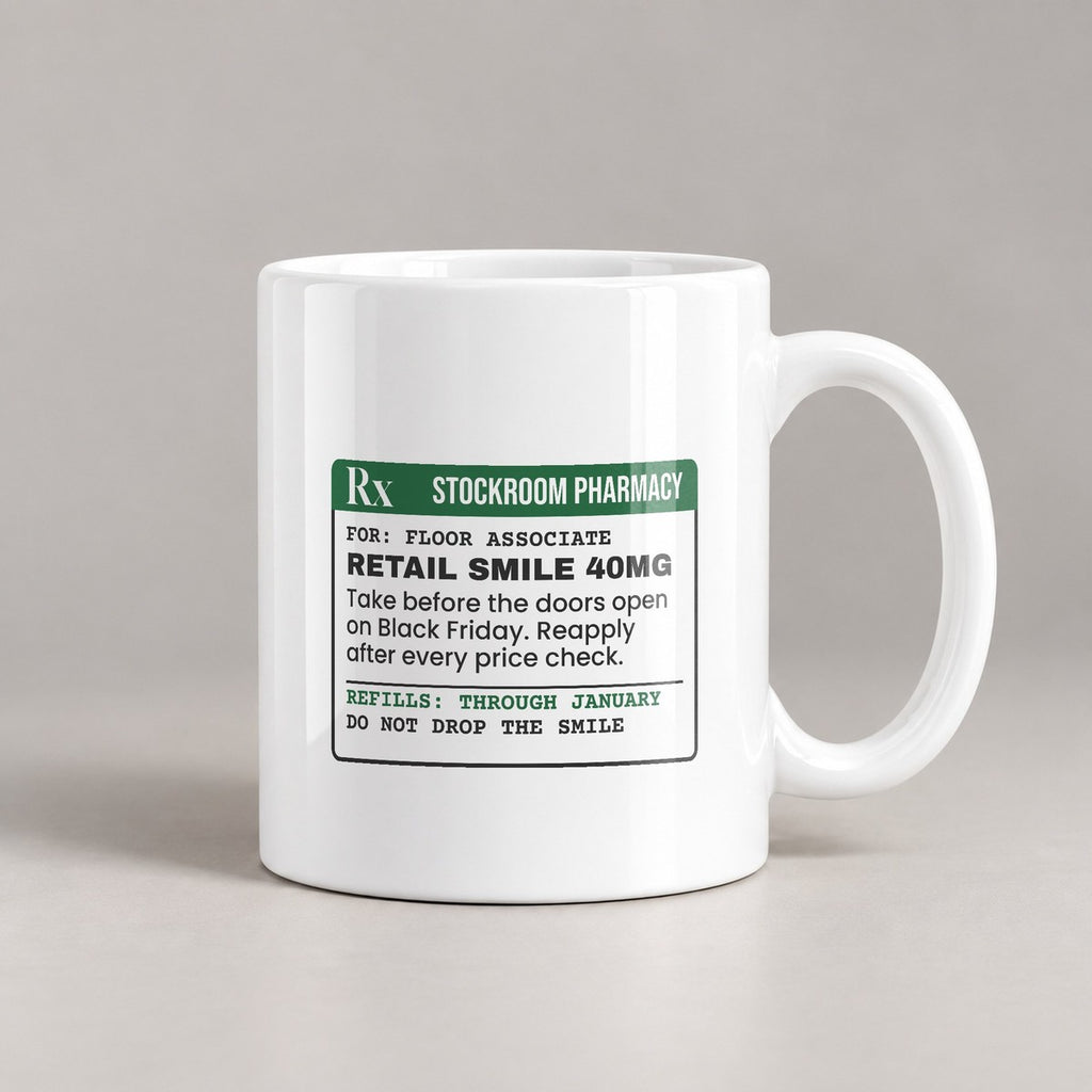 Funny Christmas Retail Coffee Mug Retail Smile 40mg Prescription - photo 1