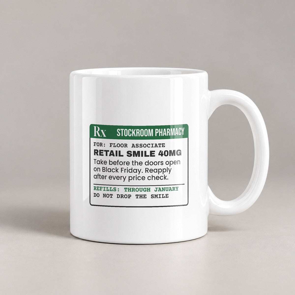 Funny Christmas Retail Coffee Mug Retail Smile 40mg Prescription - photo 1