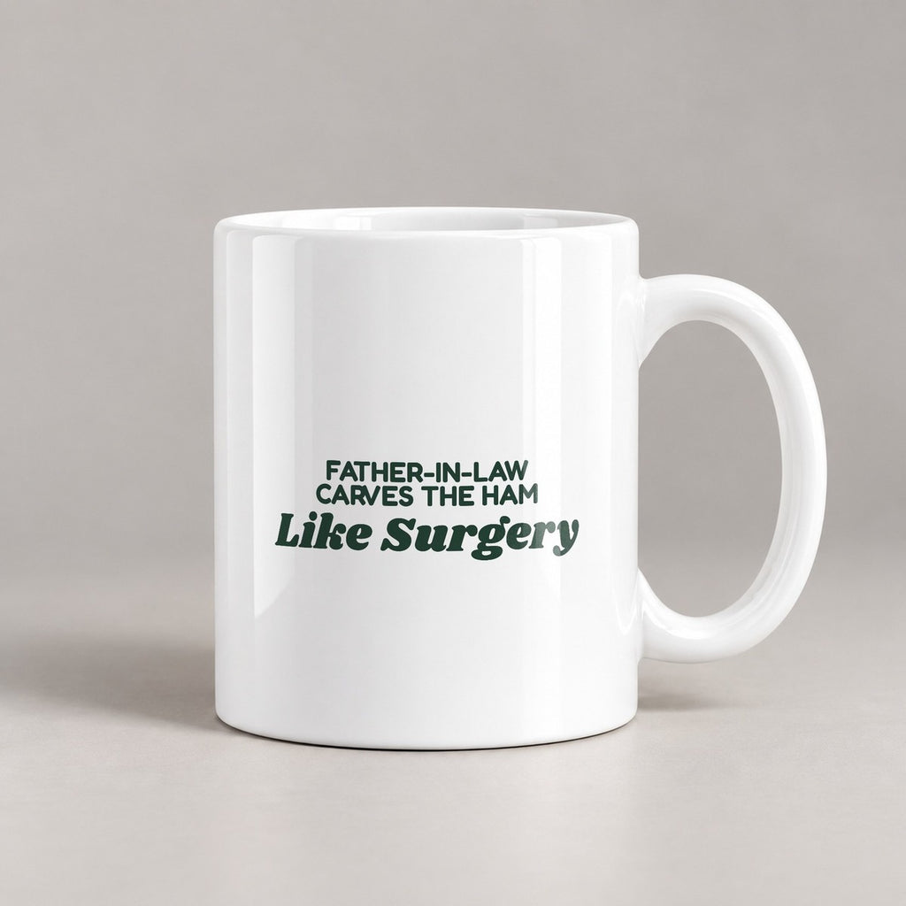 Funny Christmas Coffee Mug Father-In-Law Carves The Ham Like Surgery - photo 3
