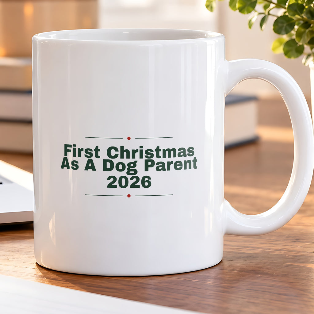 Dog Parent Christmas Coffee Mug First Christmas As A Dog Parent 2026 - photo 5