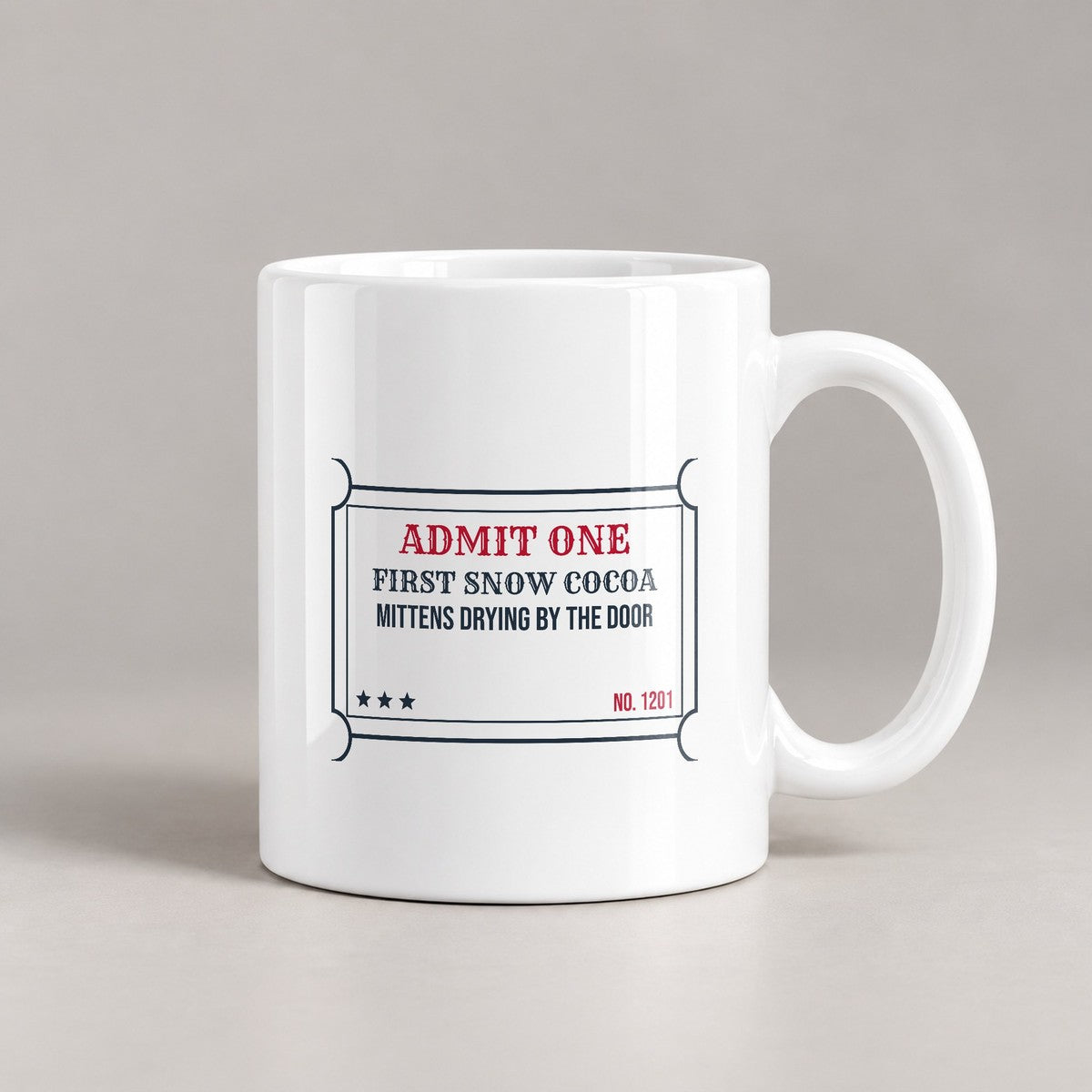 Hot Cocoa Mug Admit One First Snow Cocoa Ticket Winter Cup - photo 2