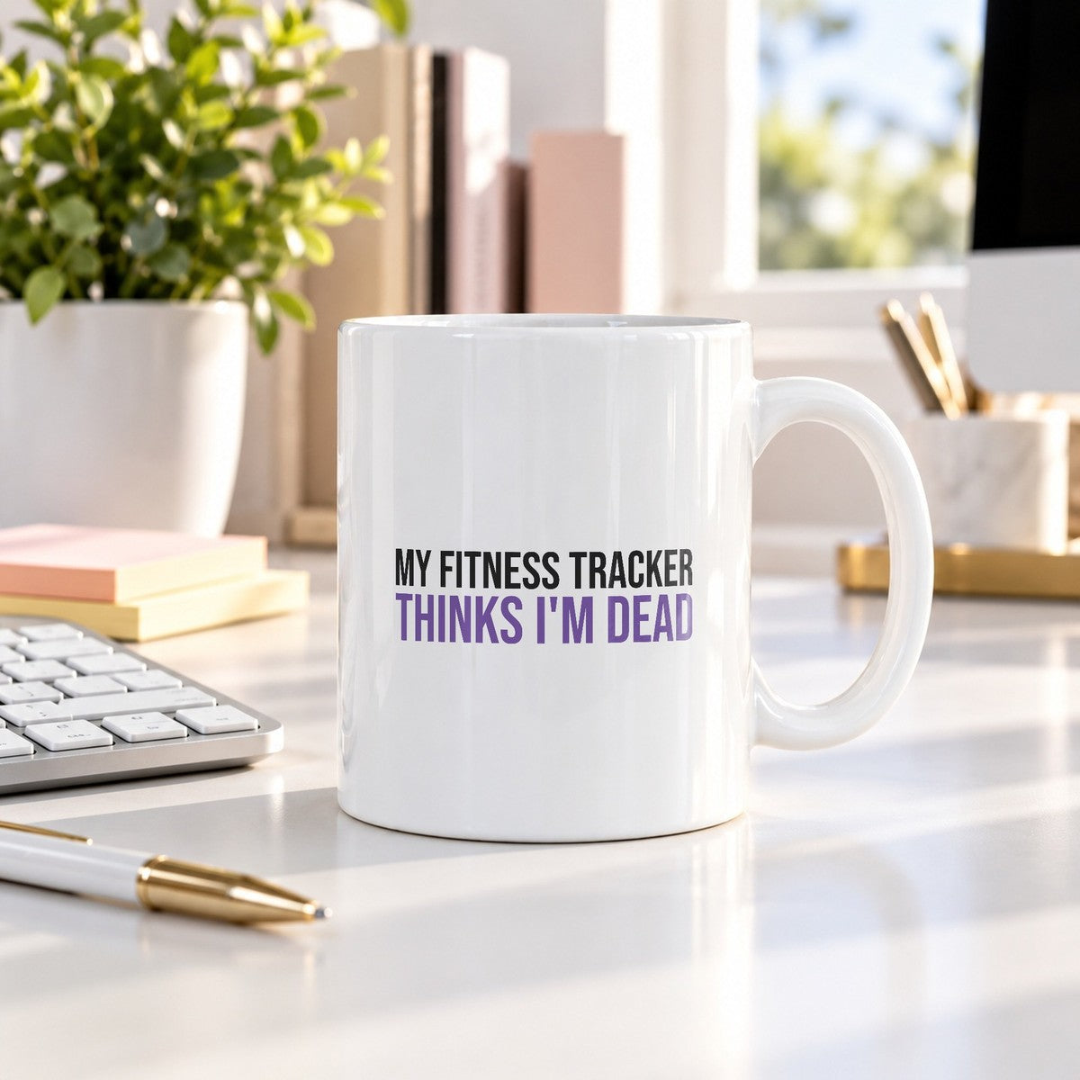 Funny Introvert Mug My Fitness Tracker Thinks I'm Dead - photo 2