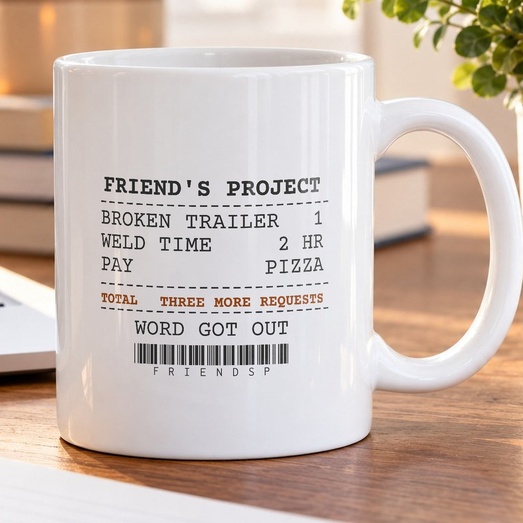 Funny Welder Coffee Mug Fixed One Trailer Three More Requests Receipt - photo 5