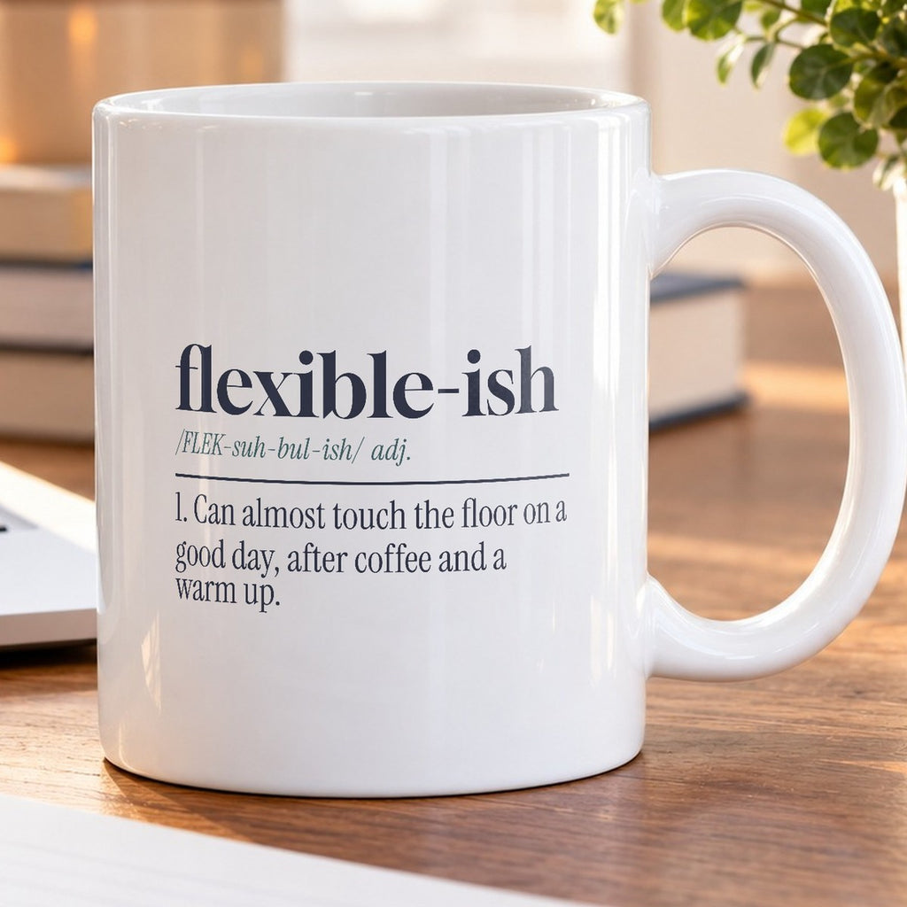 Funny Yoga Coffee Mug Flexible-Ish Dictionary Definition - photo 5