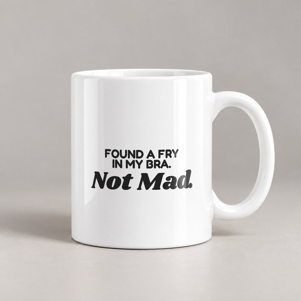 Funny Mom Coffee Mug Found A Fry In My Bra - photo 2