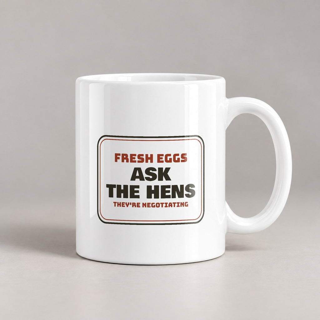 Funny Chicken Coffee Mug Fresh Eggs Sign Ask The Hens - photo 2