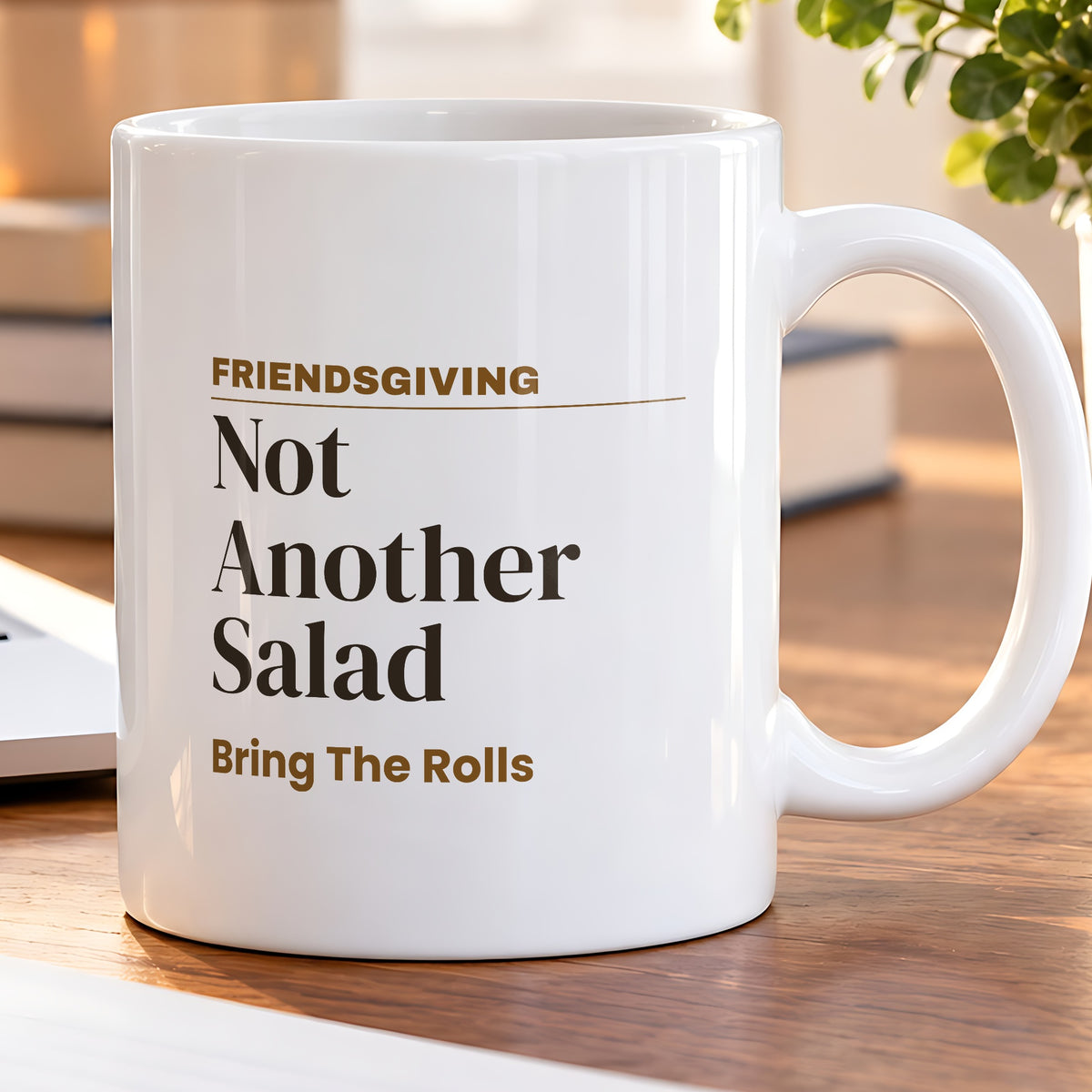 Funny Friendsgiving Coffee Mug Not Another Salad For Friends - photo 5