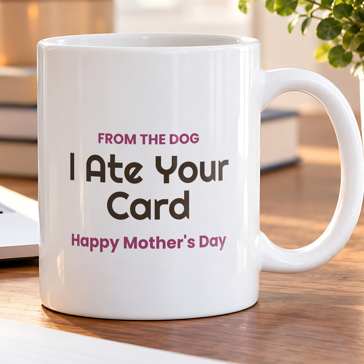 Funny Dog Mom Mother's Day Coffee Mug From The Dog I Ate Your Card - photo 5