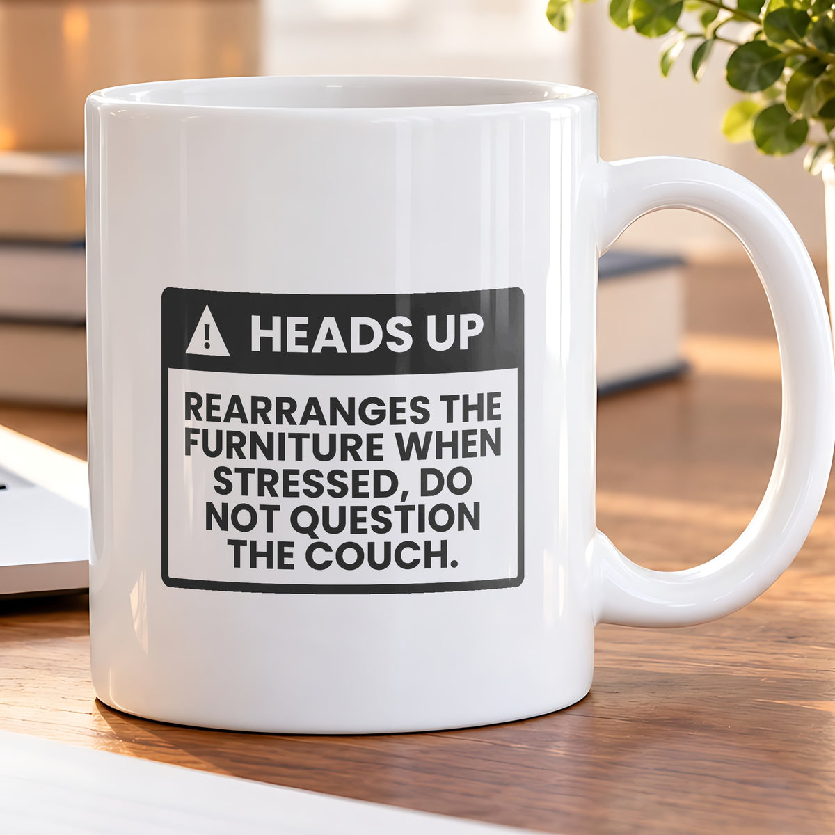 Funny Wife Coffee Mug Heads Up Furniture Moves For Wife - photo 5