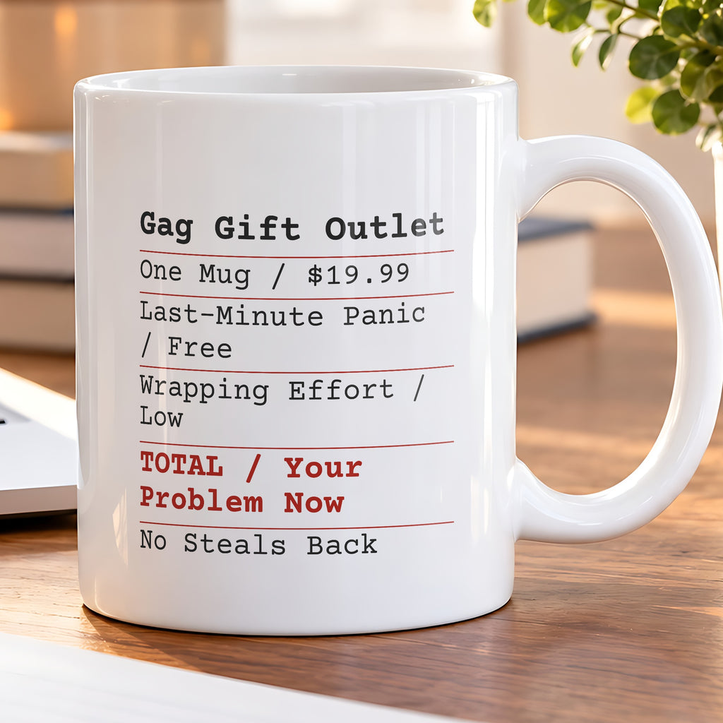 Funny White Elephant Coffee Mug Gag Gift Receipt Your Problem Now - photo 5