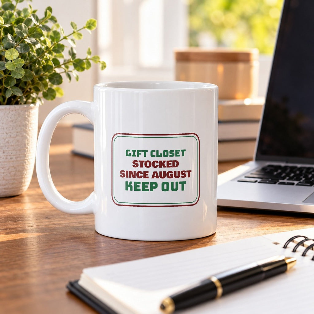 Funny Christmas Shopping Coffee Mug Gift Closet Stocked Since August - photo 4