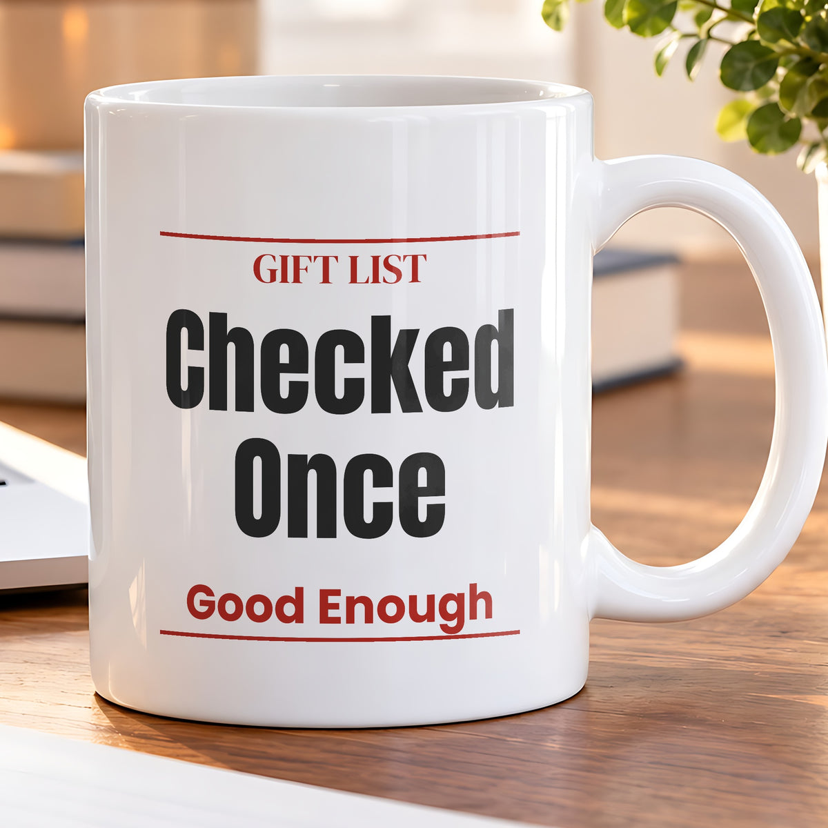 Funny Christmas Coffee Mug Gift List Checked Once Good Enough - photo 5