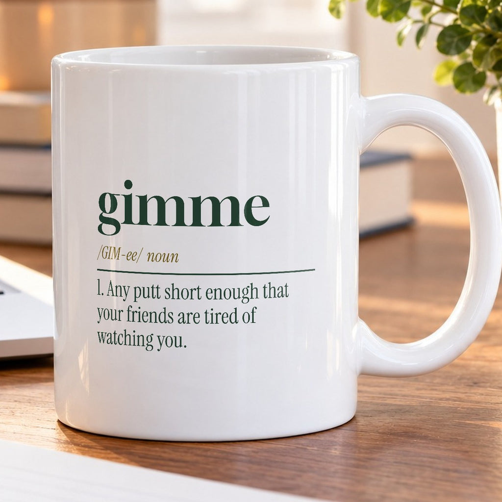 Funny Golf Coffee Mug Gimme Dictionary Definition - photo 5