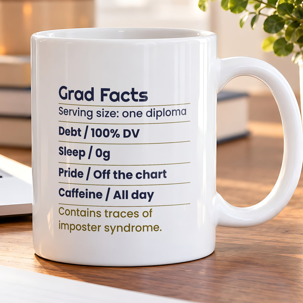 Funny Graduate Coffee Mug Nutrition Facts Label For College Grads - photo 5