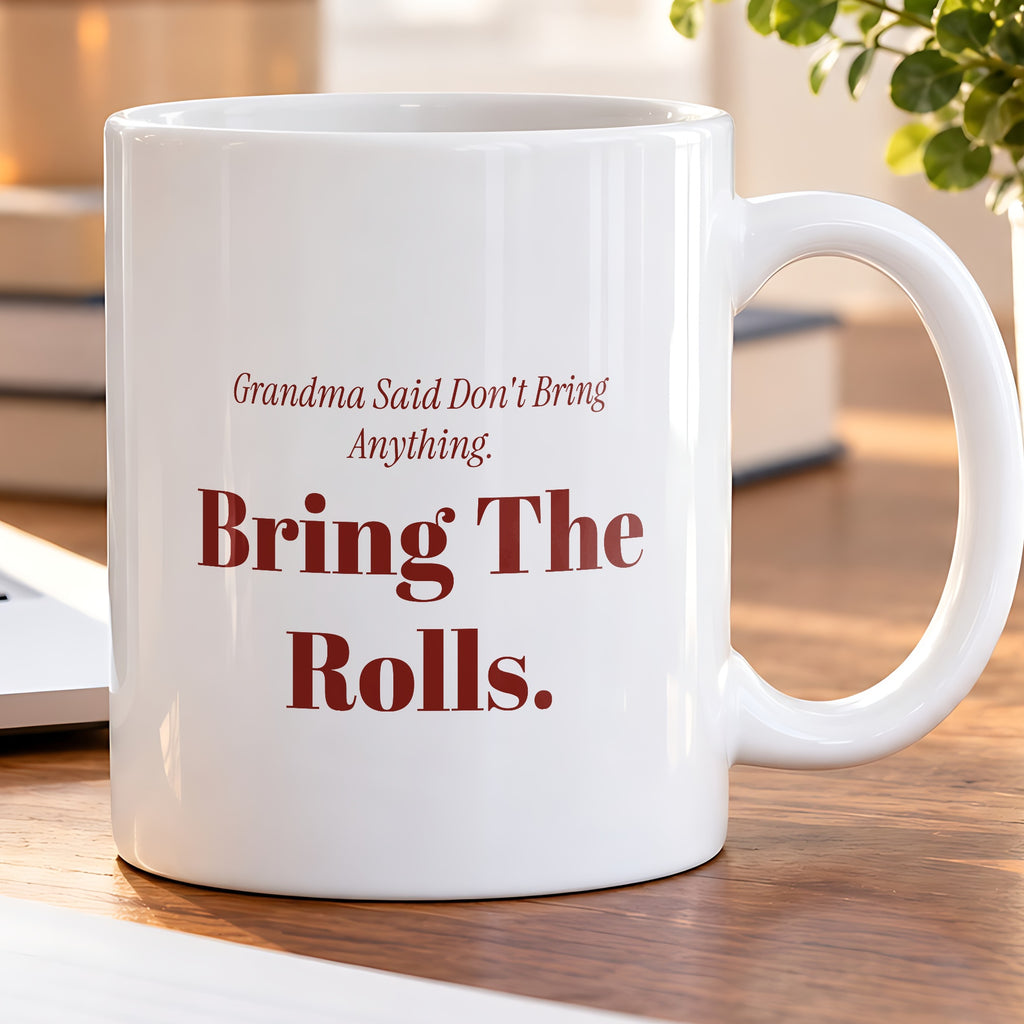 Funny Christmas Coffee Mug Grandma Said Don't Bring Anything - photo 5