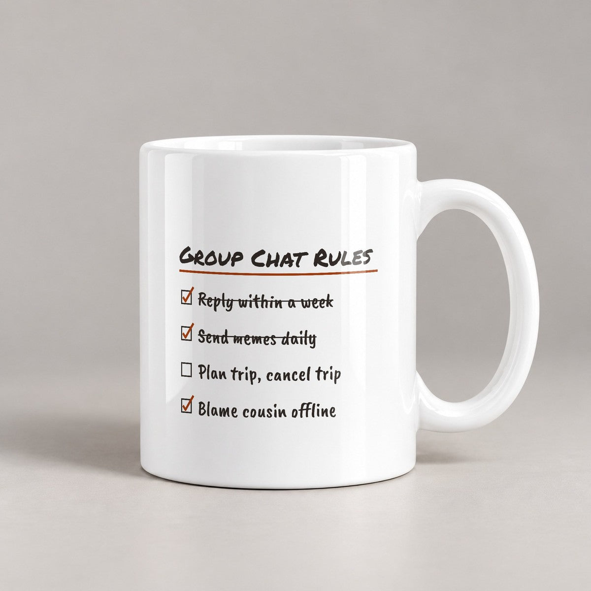 Group Chat Rules Coffee Mug Blame Cousin Offline - photo 3
