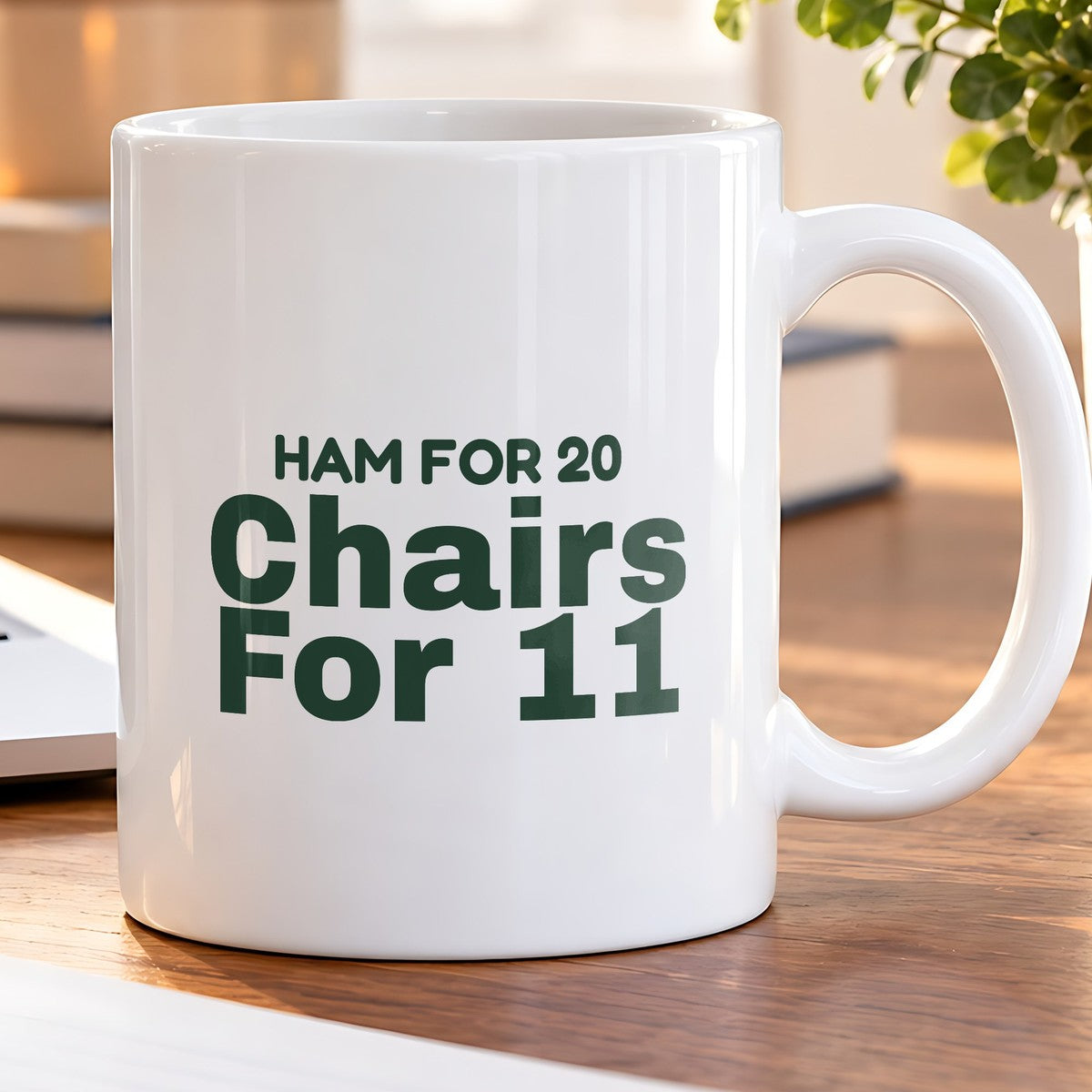 Funny Christmas Hosting Coffee Mug Ham For 20 Chairs For 11 - photo 5