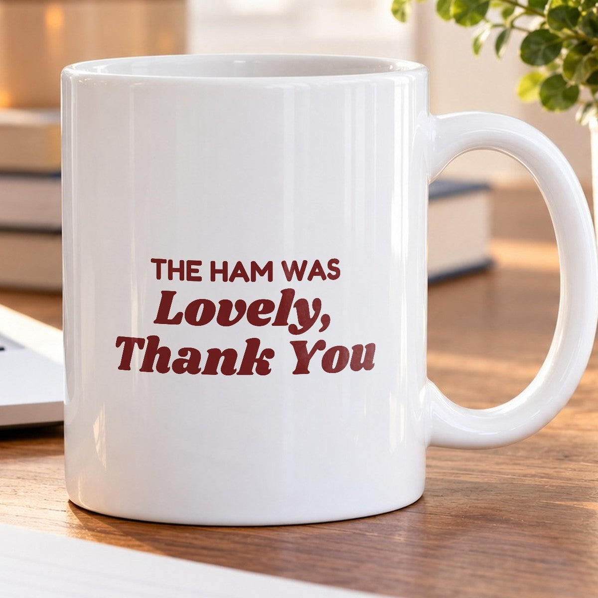 Funny Christmas In-Laws Coffee Mug The Ham Was Lovely Thank You - photo 5