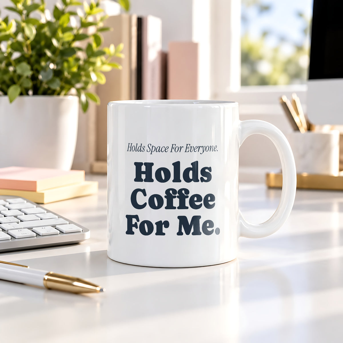 Funny Therapist Coffee Mug Holds Space For Everyone Holds Coffee For Me - photo 3