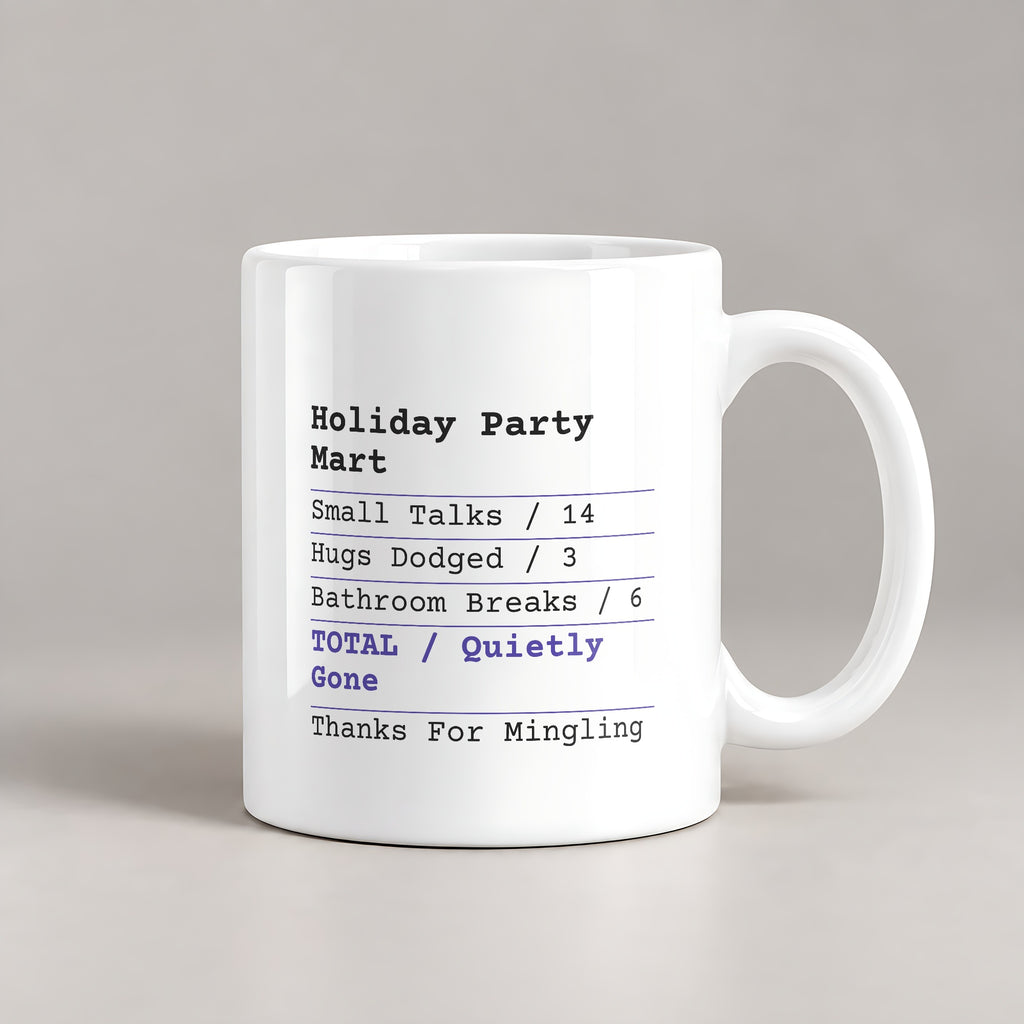 Funny Christmas Coffee Mug Holiday Party Receipt Quietly Gone - photo 1