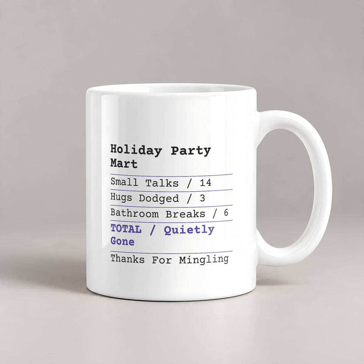 Funny Christmas Coffee Mug Holiday Party Receipt Quietly Gone - photo 1