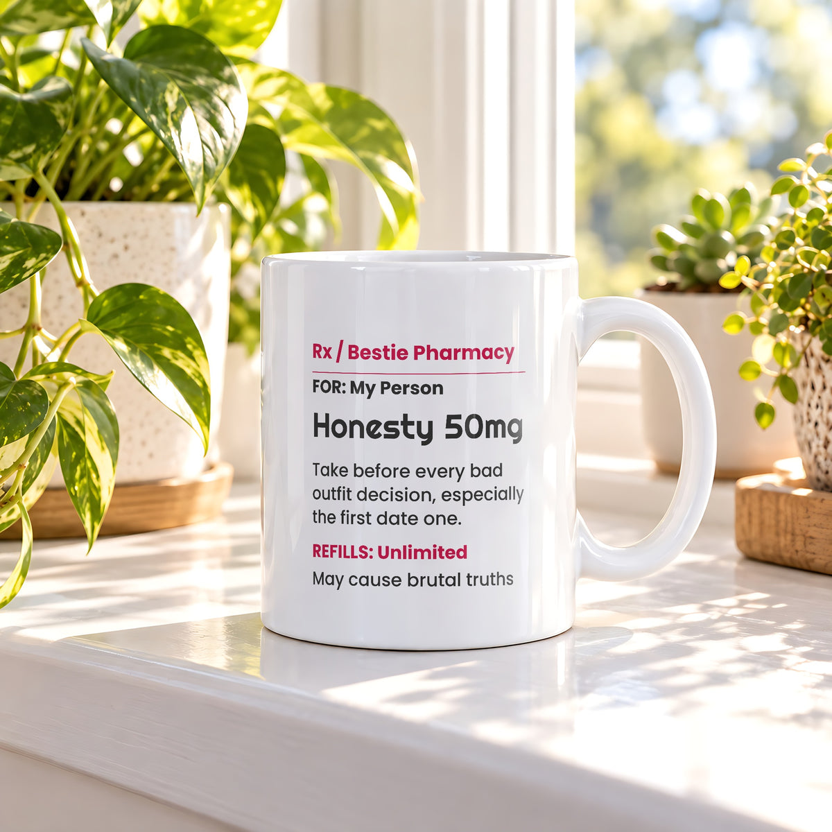 Funny Best Friend Coffee Mug Honesty Prescription Label For Her - photo 3