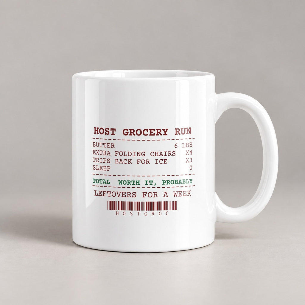 Funny Christmas Host Coffee Mug Six Pounds Of Butter Receipt - photo 3