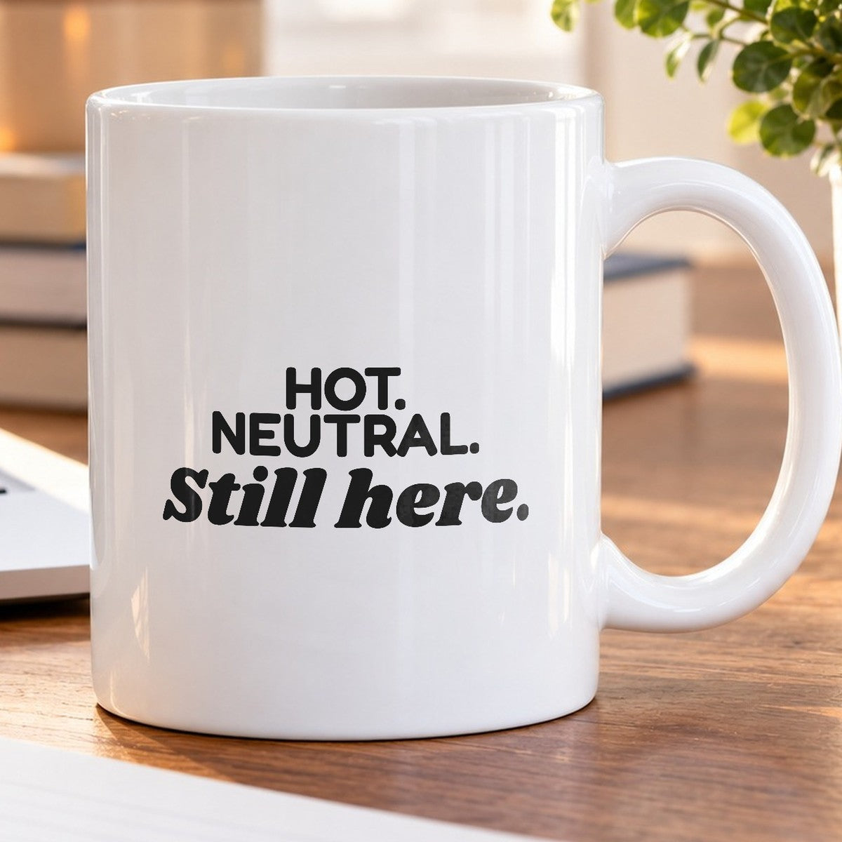 Electrician Coffee Mug Hot Neutral Still Here - photo 5