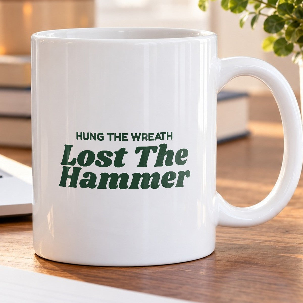 Funny Christmas Coffee Mug Hung The Wreath Lost The Hammer New House - photo 5