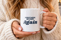 Funny Scientist Coffee Mug Hypothesis Revised Again For Scientists - photo 1