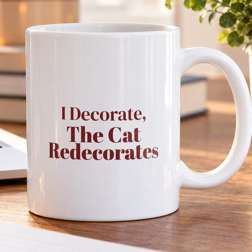 Funny Christmas Cat Coffee Mug I Decorate The Cat Redecorates - photo 5
