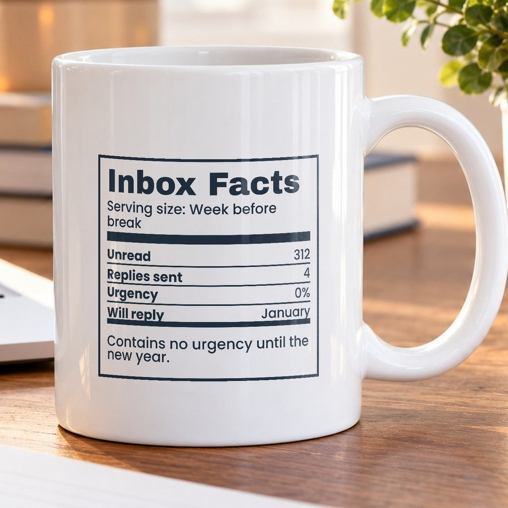 Funny Christmas Coffee Mug Inbox Facts Label For Coworkers - photo 5