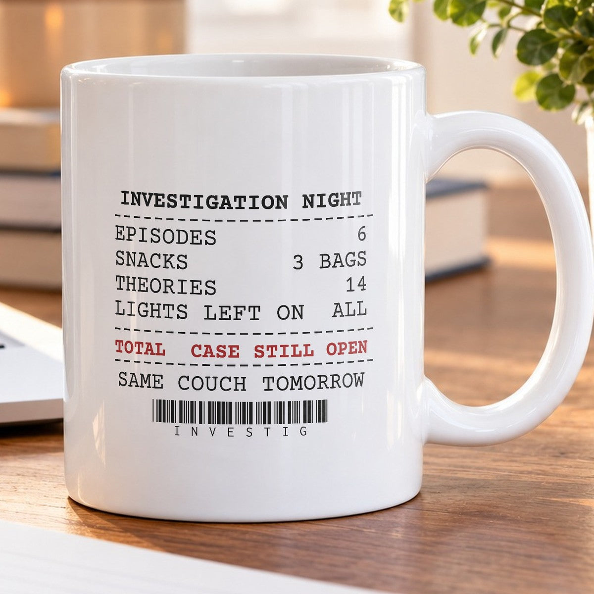 Funny True Crime Coffee Mug Investigation Night Theories 14 Receipt - photo 5