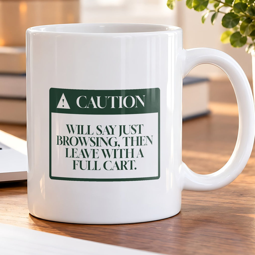 Funny Christmas Shopping Coffee Mug Just Browsing Warning For Shoppers - photo 5