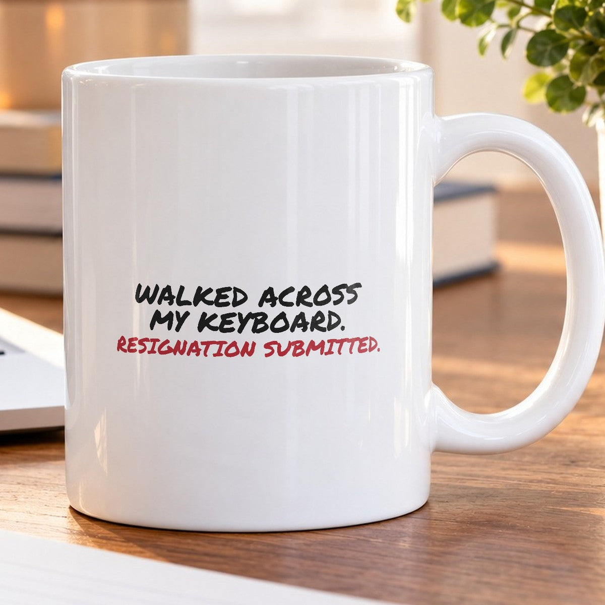 Funny Cat Mug Walked Across My Keyboard Resignation - photo 5