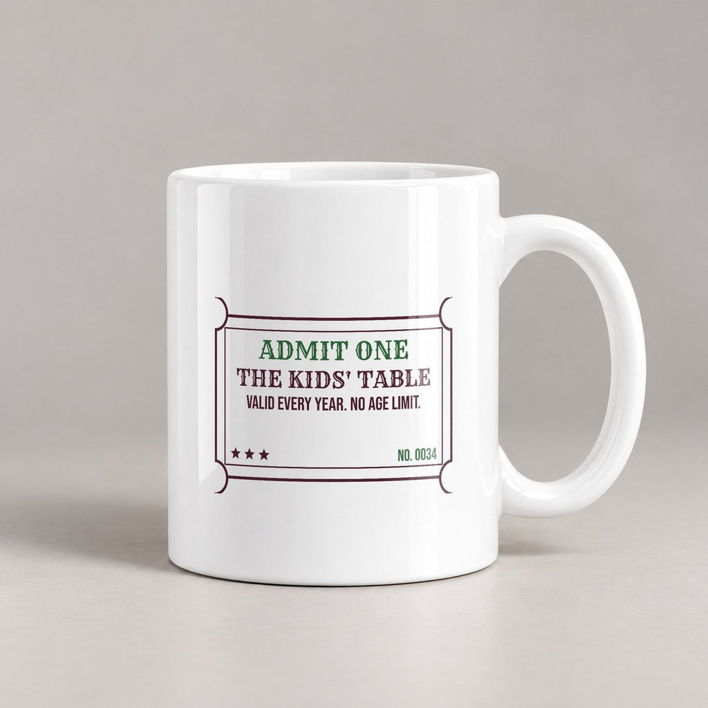 Funny Christmas Coffee Mug Kids' Table No Age Limit Ticket - photo 1