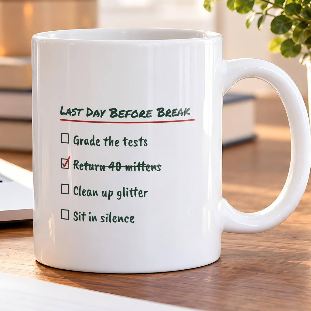Funny Teacher Christmas Coffee Mug Last Day Before Break Checklist - photo 5