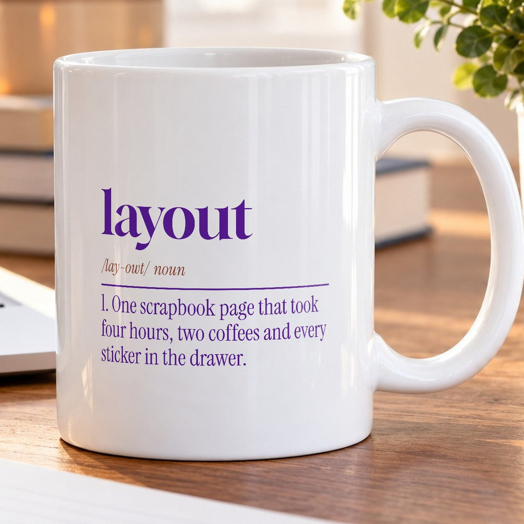 Funny Scrapbooking Coffee Mug Layout Definition For Scrapbookers - photo 5