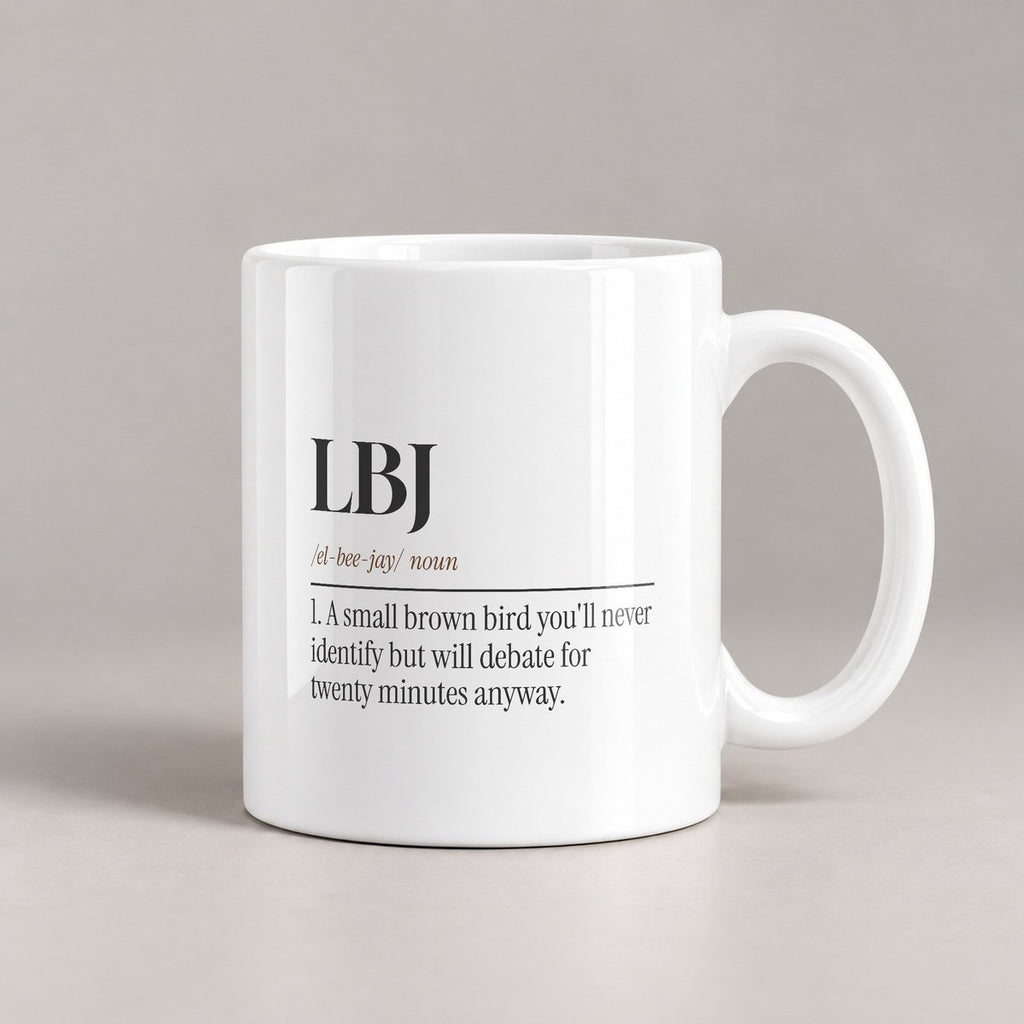 LBJ Dictionary Definition Coffee Mug For Birders - photo 1